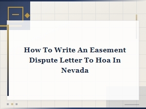 How to Write an Easement Dispute Letter to an Hoa
