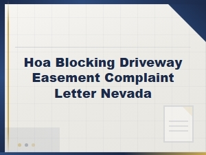 Nevada Hoa Blocking Driveway Easement Complaint Letter